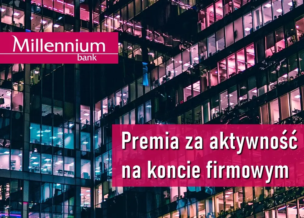 Wieżowce nocą wraz z informacją o promocji Millennium z premiami